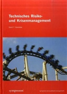 Gerd F. Kamiske - Technisches Risiko- und Krisenmanagement, m. CD-ROM