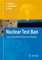 Ol Dahlman, Ola Dahlman, Hein Haak, Mykkeltveit, S Mykkeltveit, S. Mykkeltveit... - Nuclear Test Ban