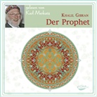 Khalil Gibran, Karl Merkatz - Der Prophet, Audio-CD (Hörbuch)