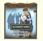 Alexandre Dumas, Michael York - The Three Musketeers (Audio book)