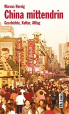 Marcus Hernig - China mittendrin