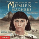 Rosa Naumann, Marc O. Schulze, Marc Oliver Schulze - Der Gehilfe des Mumienmachers, 3 Audio-CDs (Audio book)