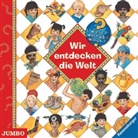 Angela Weinhold, Robert Missler - Wir entdecken die Welt, Audio-CD (Hörbuch)