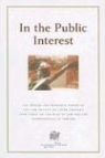 Law Society of Upper Canada, Irwin Law Inc - In the Public Interest: The Report & Research Papers of the Law Society of Upper Canada's Task Force on the Rule of Law & the Independence of