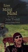 John Trudell, John/ Erdrich Trudell - Lines from a Mined Mind