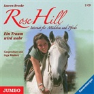 Lauren Brooke, Inga Reuters - Rose Hill - Ein Traum wird wahr, 2 Audio-CDs (Audiolibro)