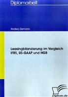 Andrea Zemann - Leasingbilanzierung im Vergleich IFRS, US-GAAP und HGB