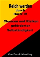 Frank Manthey - Reich werden durch Hartz IV