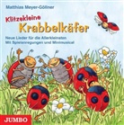 Matthias Meyer-Göllner - Klitzekleine Krabbelkäfer, Audio-CD (Livre audio)