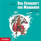 Alexander Wolkow, Katharina Thalbach - Der Feuergott der Marranen, 2 Audio-CDs (Audiolibro)