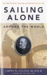 Joshua Capt Slocum, Joshua Capt. Slocum, Capt Joshua Slocum, Capt. Joshua Slocum, Joshua Slocum, Joshua/ Fogarty Slocum... - Sailing Alone Around the World