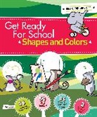Elizabeth Van Doren - Get Ready For School: Shapes And Colors