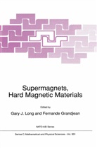 F. Grandjean, G. J Long, G.J Long - Supermagnets, Hard Magnetic Materials