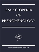 Elisabet A Behnke, Elisabeth A Behnke, Elisabeth A. Behnke, Elizabeth A. Behnke, David Carr, David Carr et al... - Encyclopedia of Phenomenology