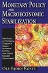 Ole Roste, Ole Bjorn Roste, Ole Bjørn Røste - Monetary Policy and Macroeconomic Stabilization