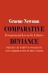 Graeme Newman, Graeme R Newman, Graeme R. Newman, Graeme/ Wolfgang Newman, Professor Graeme R. Newman, Marvin E Wolfgang... - Comparative Deviance
