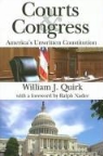 Ralph Nader, William Quirk, William J. Quirk, William J./ Nader Quirk - Courts and Congress