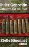 Etelle Higonnet, Etelle (EDT)/ Mersky Higonnet, Higonnet Etelle, Greg Grandin, Etelle Higonnet, Juan Méndez - Quiet Genocide
