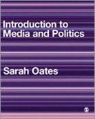 Sarah Oates, Oates Sarah - Introduction to Media and Politics