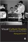 Marquard Smith, Marquard Smith, Smith Marquard - Visual Culture Studies