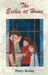Hilary McKay, McKay Hilary - The Exiles At Home