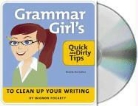 Mignon Fogarty, Mignon Fogarty - Grammar Girl's Quick and Dirty Guide to Better Writing