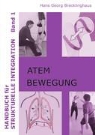 Hans G Brecklinghaus, Hans Georg Brecklinghaus - Handbuch für strukturelle Integration - Band 1