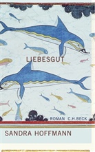 Sandra Hoffmann - Liebesgut