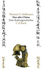 Thomas O Höllmann, Thomas O. Höllmann - Das alte China