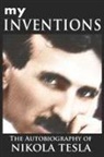 Nikola Tesla - My Inventions