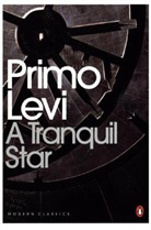Primo Levi - A Tranquil Star