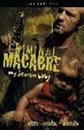 Steve Niles, Nick Stakal, Michelle Madsen, Nick Stakal - Criminal Macabre: My Demon Baby