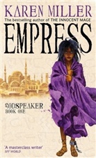 Karen Miller - Empress