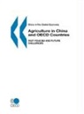 Oecd Published by Oecd Publishing, Publi Oecd Published by Oecd Publishing, Oecd Publishing - China in the Global Economy Agriculture in China and OECD Countries: Past Policies and Future Challenges (OECD Proceedings)