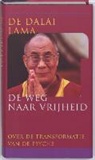 Dalai Lama - De weg naar vrijheid / druk 1