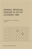 A. Hagenbeek, B. Löwenberg - Minimal Residual Disease in Acute Leukemia 1986