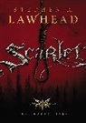 Stephen Lawhead, Stephen R. Lawhead, Steve Lawhead - Scarlet