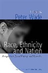 Peter Wade, P Wade, P. Wade, Peter Wade - Race, Ethnicity, and Nation
