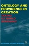 Mark Robson, Mark Ian Thomas Robson, Mark Ian Thomas Robson - Ontology and Providence in Creation