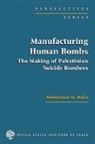 Mohammed M. Hafez, Mohammed M. Hafez - Manufacturing Human Bombs