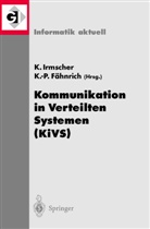 Fähnrich, Fähnrich, K. Fähnrich, Klaus Fähnrich, Klaus-Peter Fähnrich, K. Irmscher... - Kommunikation in Verteilten Systemen (KiVS)