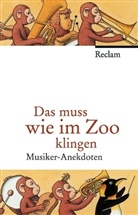 Friederike C. Raderer, Rolf Wehmeier, Egbert Herfurth - Das muss wie im Zoo klingen