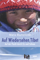 Maria Blumencron - Auf Wiedersehen, Tibet