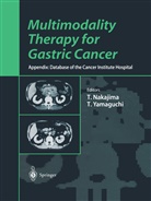 Toshifusa Nakajima, Toshiharu Yamaguchi - Multimodality Therapy for Gastric Cancer