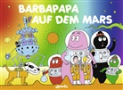 Talus Taylor, Annette Tison, Alice Taylor, Annette Tison, Annette Illustriert von Tison - Barbapapa auf dem Mars