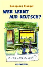 Hansgeorg Stengel - Wer lernt mir deutsch?