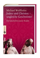 Michael Wolffsohn - Juden und Christen - ungleiche Geschwister