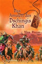 Nina Blazon - Das Amulett des Dschingis Khan