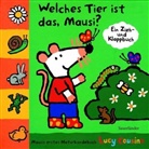 Lucy Cousins - Welches Tier ist das, Mausi?