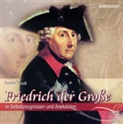 König von Preußen Friedrich II., Gunter Schoß - Friedrich der Große (Audio book)